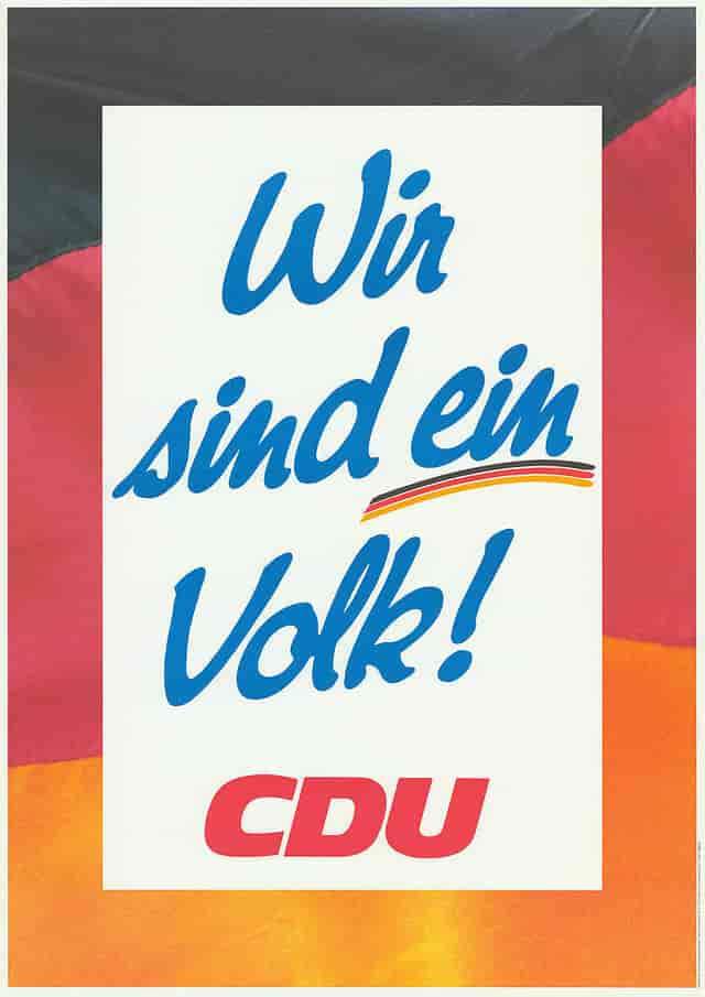 CDU-valgplakat fra 1990, som var det første forbundsdagsvalg i det genforenede Tyskland.